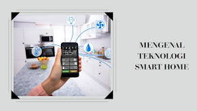 Memulai Petualangan Smart Home: Apa yang Anda Butuhkan